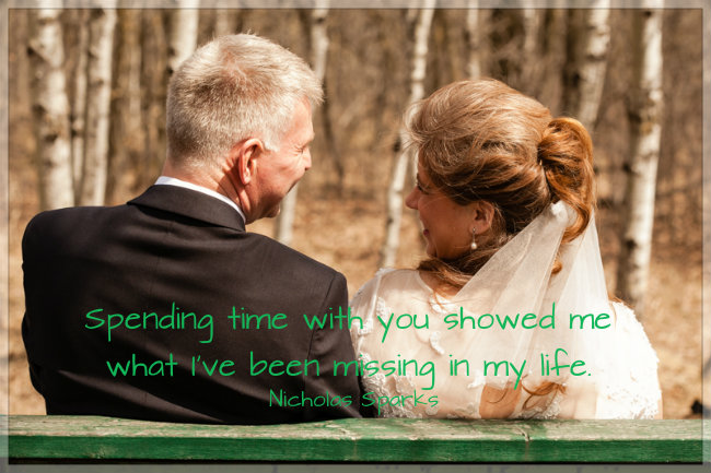 Spending time with you showed me what I’ve been missing in my life. Quote by Nicholas Spakrs
